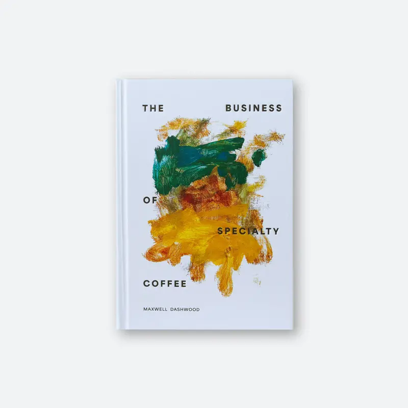 The Business Of Specialty Coffee – Industry Guidebook 1